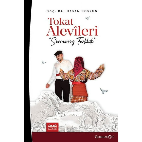 Tokat Alevis: Our Secret is Turkishness, (Paperback)