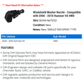 thumbnail image 2 of Windshield Washer Nozzle - Compatible with 2006 - 2010 Hummer H3 4WD 2007 2008 2009, 2 of 2