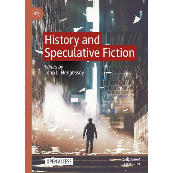 History and Speculative Fiction, (Hardcover)