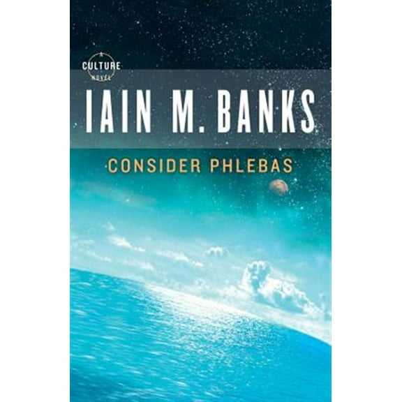 Pre-Owned Consider Phlebas (Culture) Paperback