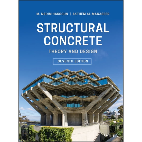 Structural Concrete: Theory and Design, (Hardcover)