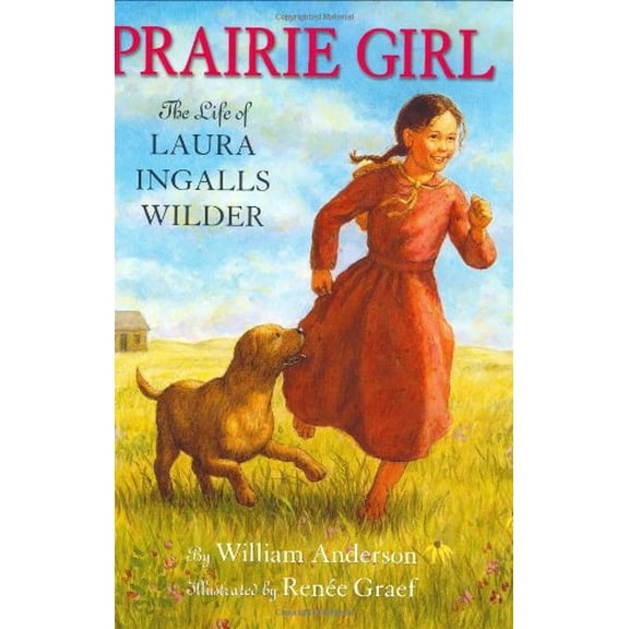 Pre-Owned Prairie Girl: The Life of Laura Ingalls Wilder (Little House) (Hardcover) 0060289732 9780060289737