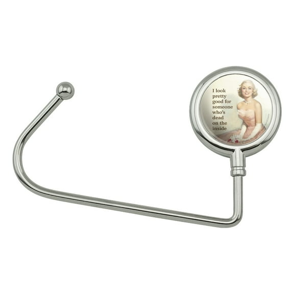 I Look Pretty Good for Someone Who's Dead on the Inside Funny Humor Purse Bag Hanger Holder Hook