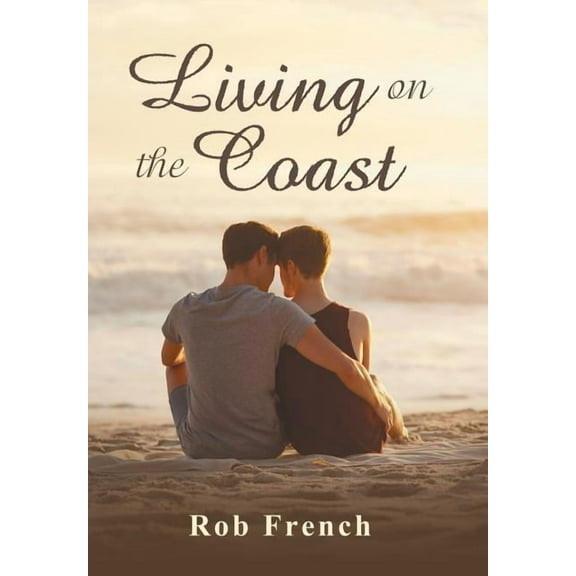 Living on the Coast (Hardcover)