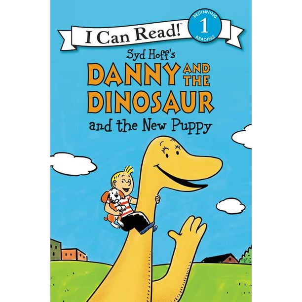 I Can Read Level 1: Danny and the Dinosaur and the New Puppy (Hardcover ...