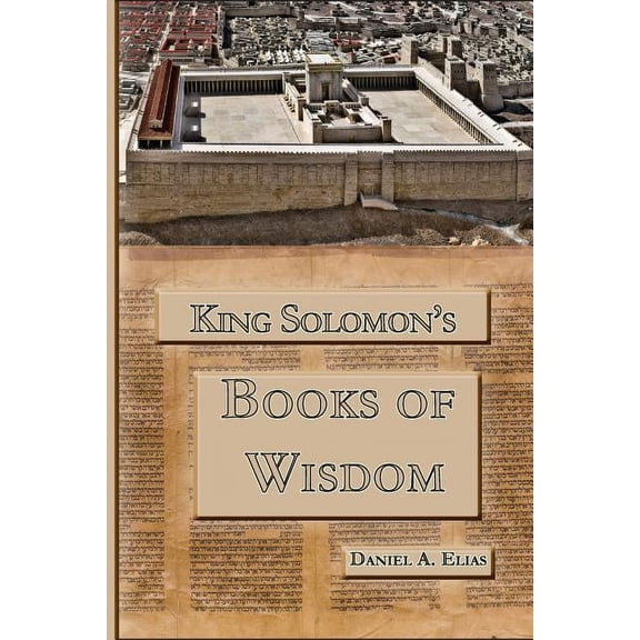 King Solomon's Books of Wisdom, (Paperback)