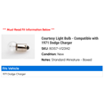 thumbnail image 2 of Courtesy Light Bulb - Compatible with 1971 Dodge Charger, 2 of 2