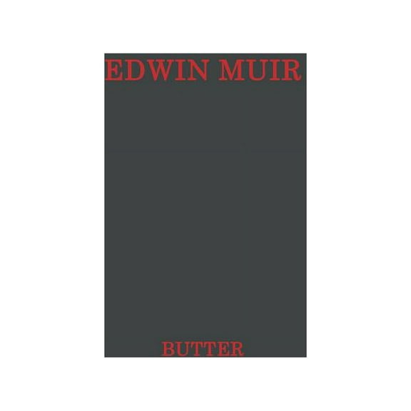 Edwin Muir: Man and Poet, (Hardcover)