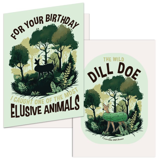 The Wild Dill Doe Birthday Card Funny Deer Pickle Adult Humor Card