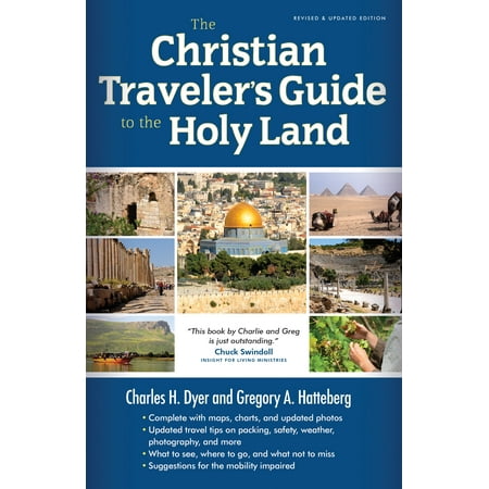 The christian traveler's guide to the holy land: (Best Holy Land Tours)