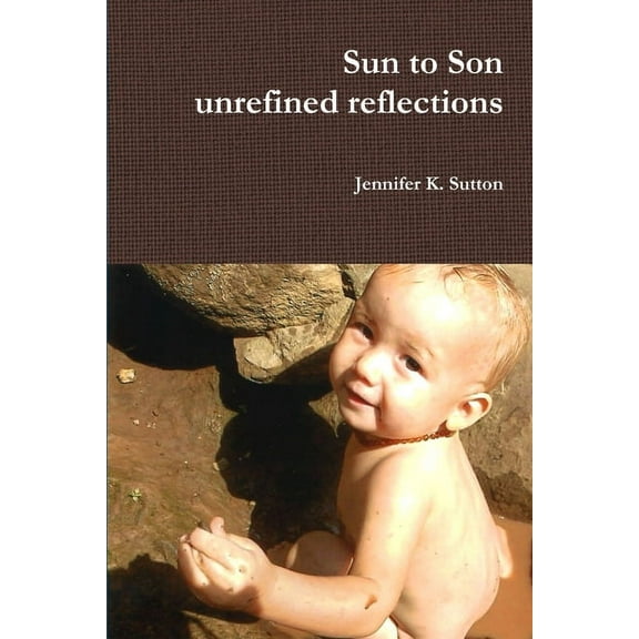 Sun to Son, (Paperback)