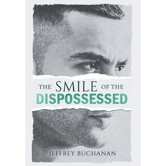 The Smile of the Dispossessed, (Hardcover)