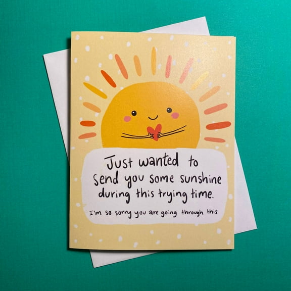 Sunshine Greeting Card – “Send You Some Sunshine” Uplifting Message – Envelope Included, Blank Inside – Perfect for Friends and Loved Ones During Tough Times