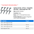 thumbnail image 2 of Ignition Coil Kit - 8 Piece - Compatible with 2002 - 2008 Dodge Ram 1500 2003 2004 2005 2006 2007, 2 of 2