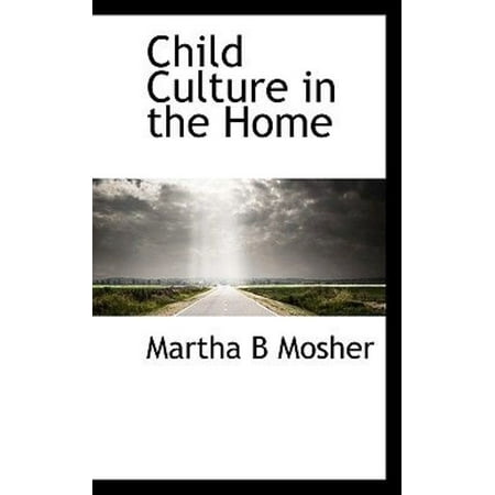 Child Culture in the Home