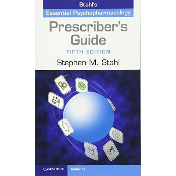Pre-Owned Prescriber's Guide: Stahl's Essential Psychopharmacology Paperback