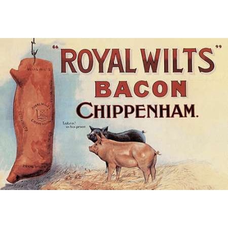 Pigs And Pork Royal Wilts Bacon Poster Print By Advertisement Walmart Com Walmart Com