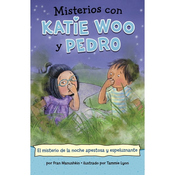 Misterios Con Katie Woo Y Pedro El Misterio de la Noche Apestosa Y Espeluznante, (Paperback)