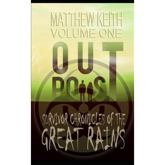 Pre-Owned Outpost: A Dystopian Novel set in a Post-Apocaplyptic World (Paperback) by Matthew Keith