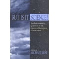 thumbnail image 1 of Pre-Owned But Is It Science?: The Philosophical Question in the Creation/Evolution Controversy (Frontiers of Philosophy) (Paperback) 1573920878 9781573920872, 1 of 1