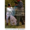 thumbnail image 1 of ENTRE LA TOLERANCIA Y LA DISCIPLINA PAIDOS MEXICO MARTIN HERBERT, 1 of 2