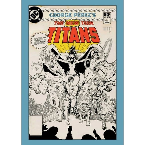 George Perez's New Teen Titans Artist's Edition, (Hardcover)