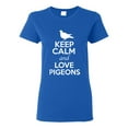 thumbnail image 1 of Ladies Keep Calm And Love Pigeons Dove Animal Lover T-Shirt Tee, 1 of 2