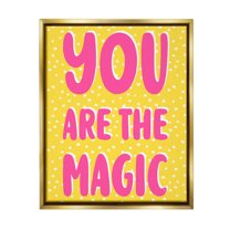 Stupell Industries You Are The Magic Inspirational Painting Gold Floater Framed Canvas Art Print Wall Art, 25 x 31