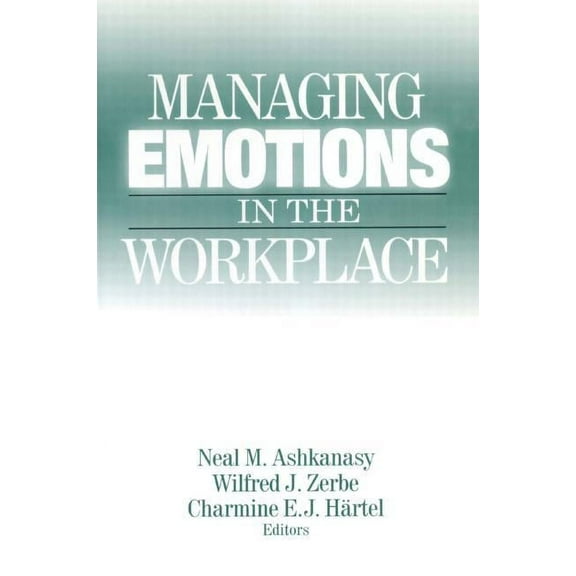Managing Emotions in the Workplace, (Paperback)