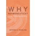 thumbnail image 1 of Pre-Owned Why Hermeneutics? (Paperback), 1 of 1