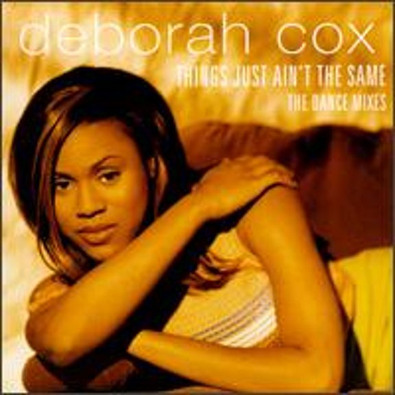 Pre-Owned Things Just Ain't the Same [The Dance Mixes] (CD 0078221338127) by Deborah Cox