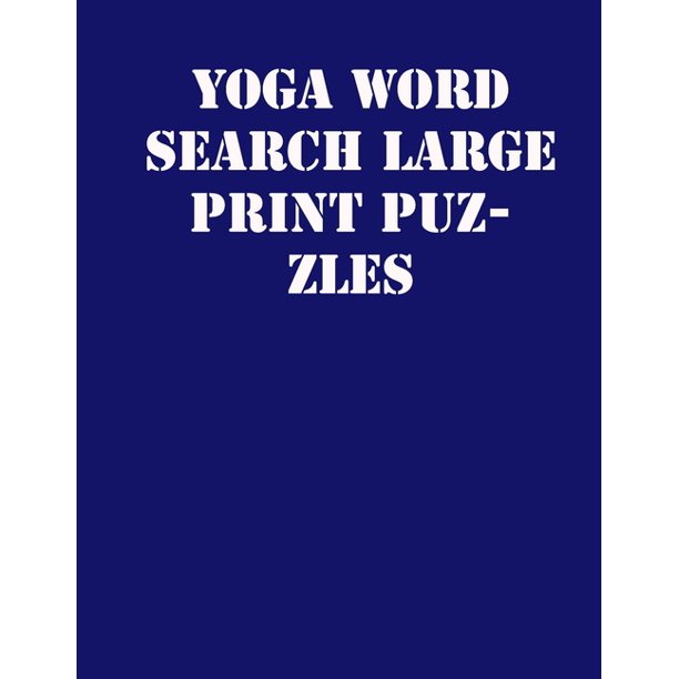 yoga word search large print puzzles large print puzzle book85x11
