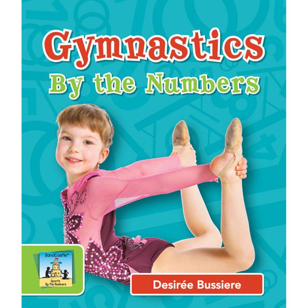 Sandcastle Sports by the Numbers Gymnastics by the Numbers (Hardcover