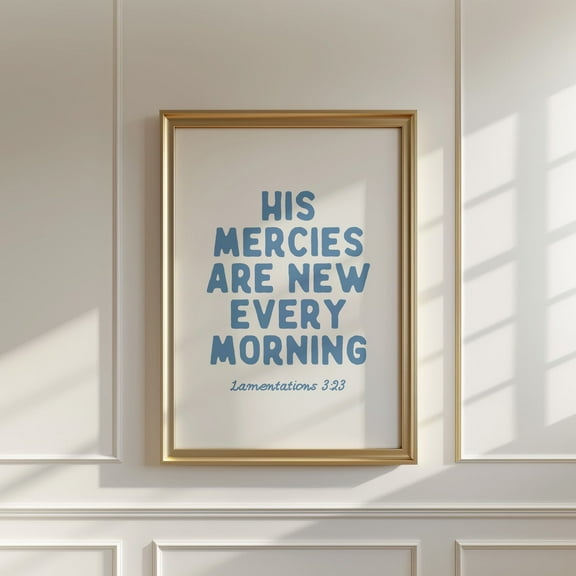 His Mercies Are New Every Morning, Christian Wall Art, Coastal Granddaughter Blue Wall Art, Trendy Apartment Decor, Bible Verse Art Wall Art, Modern Wall Decor, 8x12 UNFRAMED