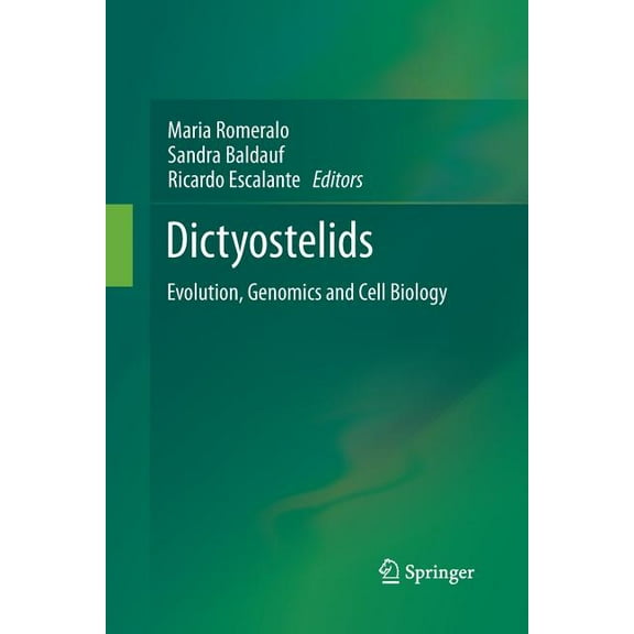 Dictyostelids: Evolution, Genomics and Cell Biology, (Paperback)