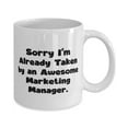 thumbnail image 2 of Sarcasm Marketing manager Gifts, Sorry I'm Already Taken by, Marketing manager 15oz Mug From Coworkers, Cup For Coworkers, Coffee mug, Tea mug, Travel mug, Ceramic mug, Funny mug, Unique mug, 2 of 2