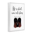 thumbnail image 2 of Stupell Industries Contemporary Life Is Short Wear Cute Shoes White Framed Giclee Art, 16 x 24, by Martina Pavlova, 2 of 8