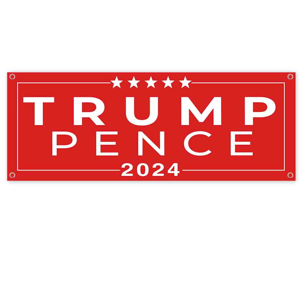Heavy-Duty Vinyl Single-Sided with Metal Grommets Non-Fabric Trump Pence 2024 13 oz Banner 