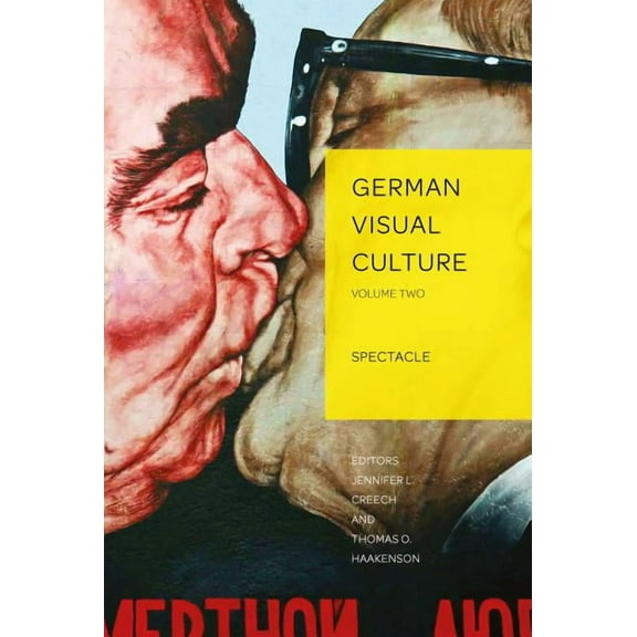 German Visual Culture: Spectacle (Hardcover)