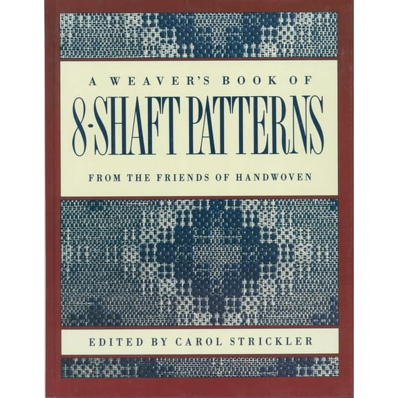 The Weaver's Book of 8-Shaft Patterns (Paperback)