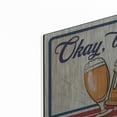 thumbnail image 2 of Luxe Metal Art 'Okay, But First Craft Beer' by Mollie B., Metal Wall Art, 24"x24", 2 of 8