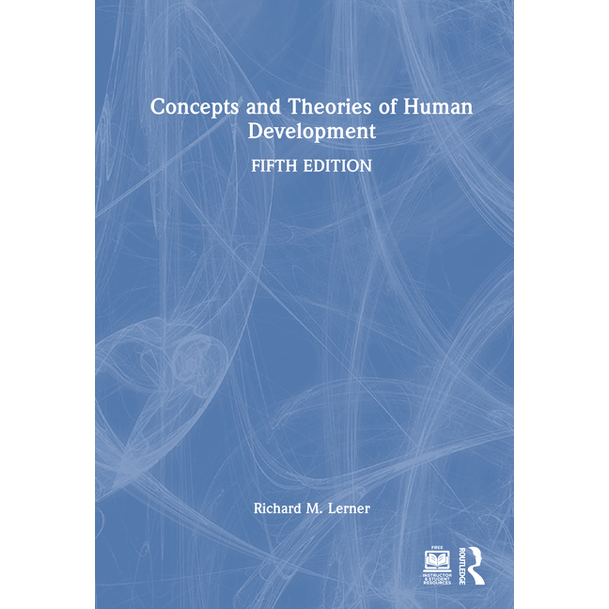 Concepts and Theories of Human Development (Hardcover)