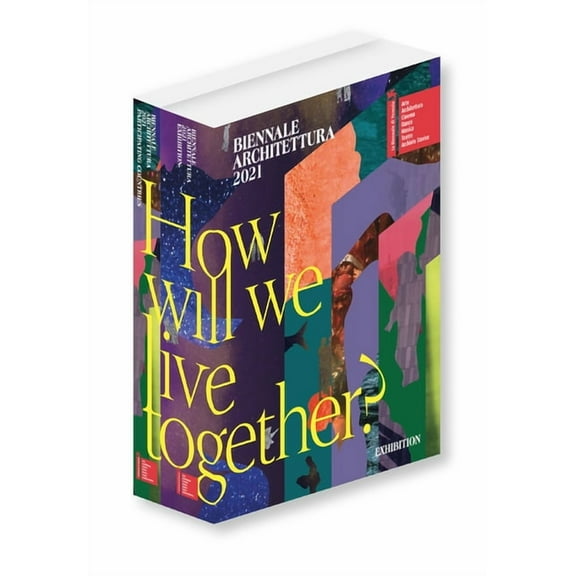 Biennale Architettura 2021: How Will We Live Together?, (Paperback)