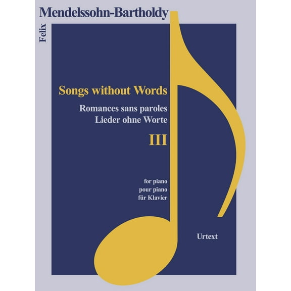 Classical Sheet Music: Lieder ohne Worte III (Paperback)