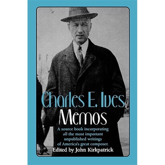 Pre-Owned Charles E. Ives: Memos, (Paperback)