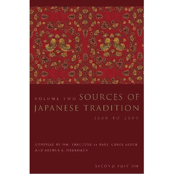 Introduction to Asian Civilizations Sources of Japanese Tradition: From Earliest Times to 1600, Book 1, (Hardcover)