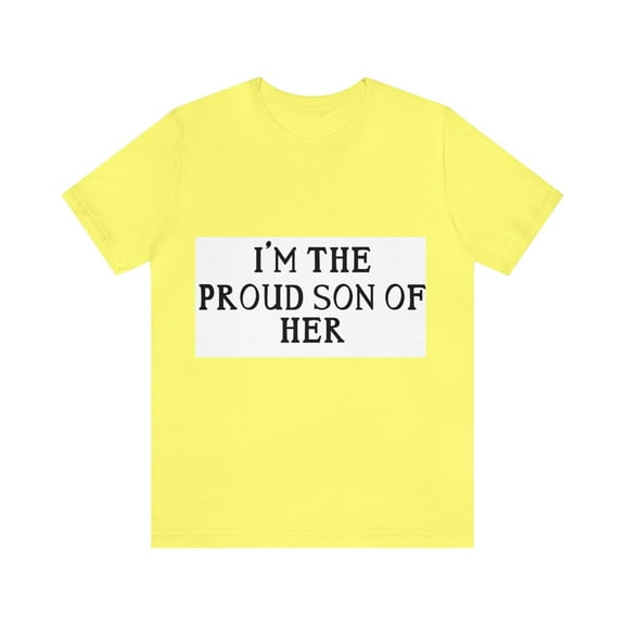 PROUD SON OF HER (ADULT) Unisex Jersey Short Sleeve Tee