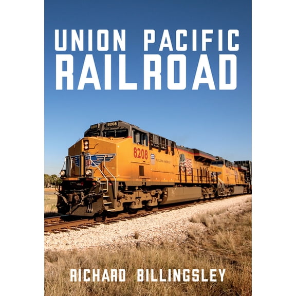 Union Pacific Railroad, (Paperback)