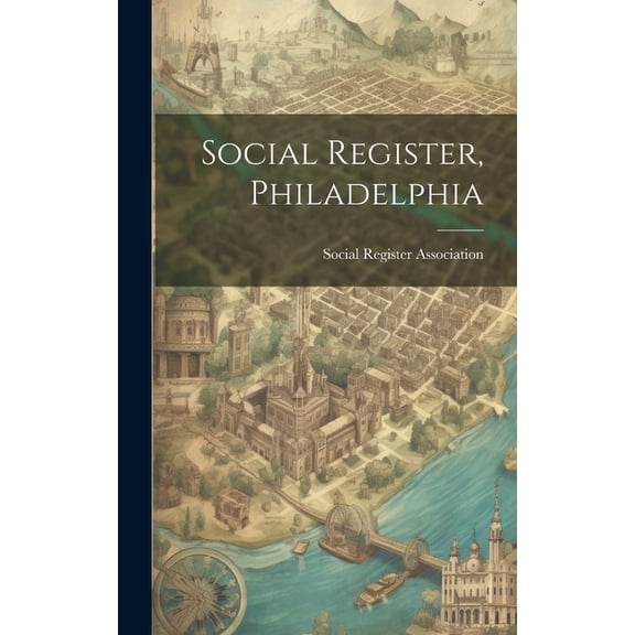 Social Register, Philadelphia (Hardcover)