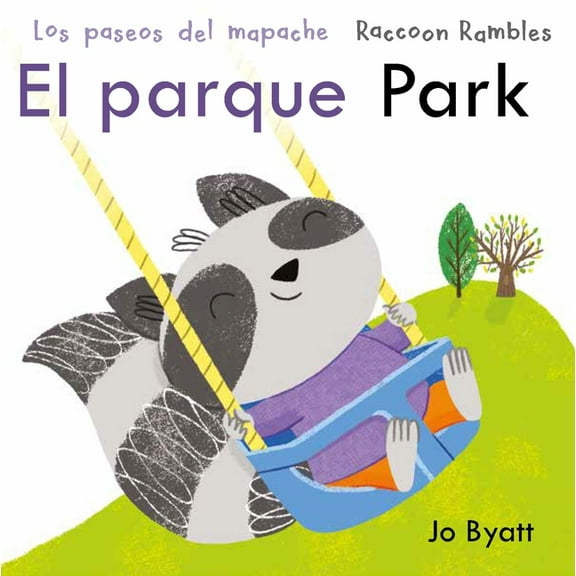 Raccoon Rambles (Spanish/English) El Parque/Park, (Board Book)